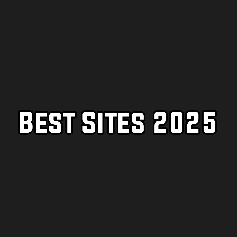 Best Sites 2025