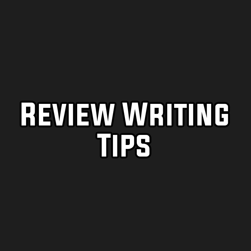 Review Writing Tips